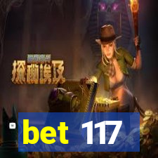 bet 117